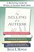 The Selling Of An Author: A...