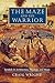 The Maze and the Warrior: Symbols in Architecture, Theology, and Music