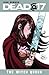 Dead@17 Volume 6: The Witch...