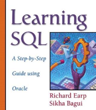 Learning SQL: A Step-By-Step Guide Using Oracle (Paperback)