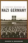 A Concise History of Nazi Germany A Concise History of Nazi Germany