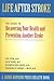 Life After Stroke: The Guide to Recovering Your Health and Preventing Another Stroke (A Johns Hopkins Press Health Book)
