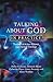 Talking About God in Practice