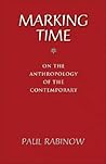 Marking Time: On the Anthropology of the Contemporary