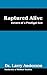 Raptured Alive: Return of a...