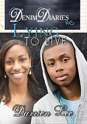 Lying to Live (Denim Diaries #6)