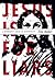 Jesus Is for Liars: A Hypocrite's Guide to Authenticity (Invert)