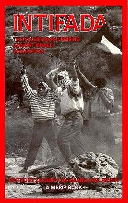 Intifada: The Palestinian Uprising Against Israel Occupation (Paperback)