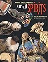 Small Spirits: Native American Dolls from the National Museum of the American Indian