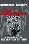 The Apocalypse: A Reading of the Revelation of John