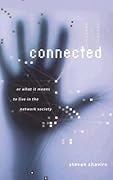 Connected, or What It Means to Live in the Network Society