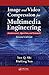 Image and Video Compression for Multimedia Engineering: Fundamentals, Algorithms, and Standards, Second Edition (Image Processing Series)