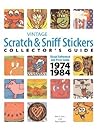 Vintage Scratch & Sniff Sticker Collector’s Guide
