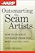 Outsmarting the Scam Artists by D. Shadel