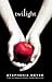 Twilight by Stephenie Meyer