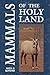 Mammals of the Holy Land