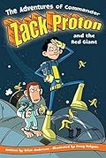 The Adventures of Commander Zack Proton and the Red Giant