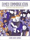Family Communication: Theory and Research Family Communication: Theory and Research