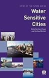 Water Sensitive Cities (Cities of the Future)