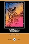 Wild Pastures by Winthrop Packard