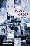 Set This House in Order by Matt Ruff