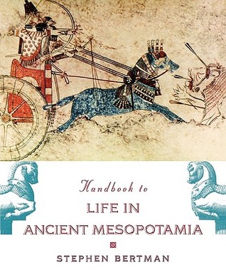 Handbook to Life in Ancient Mesopotamia (Paperback)