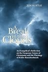 A Break in the Clouds: An Evangelical's Reflection on the Corporate Nature of Christianity and the Theology of Walter Rauschenbusch