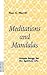 Meditations and Mandalas: S...