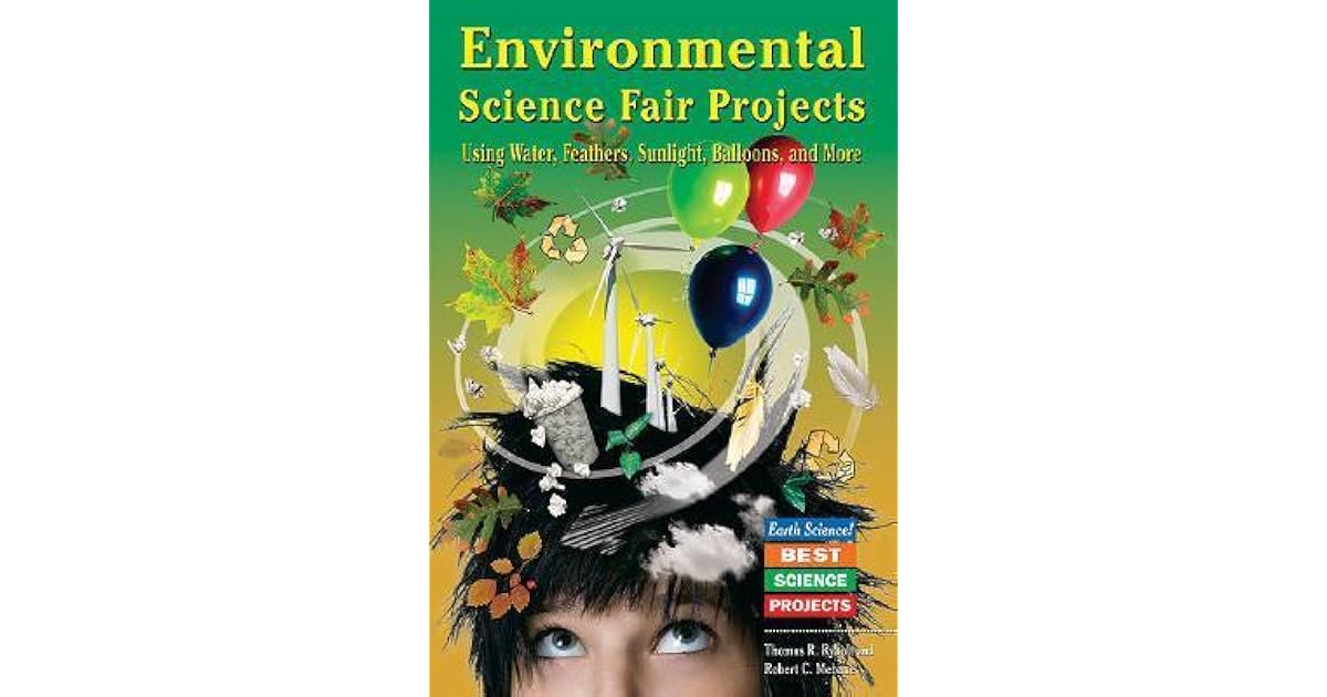 Environmental Science Fair Projects Using Water, Feathers, Sunlight