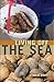 Living off the Sea