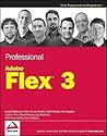 Professional Adobe Flex 3 Professional Adobe Flex 3