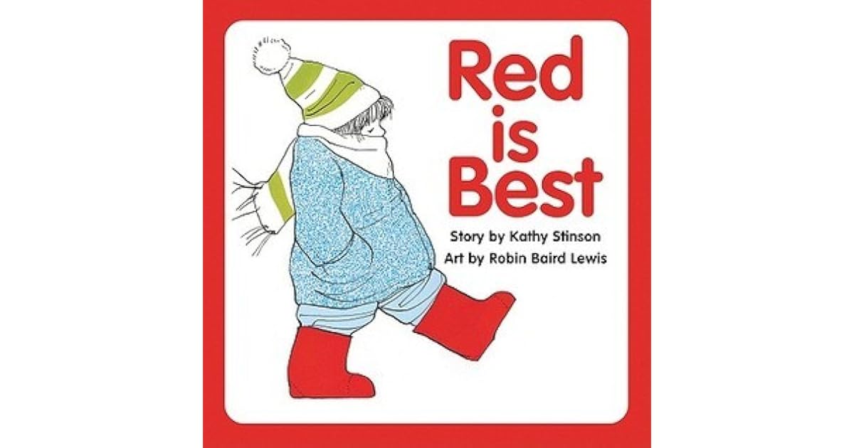 Red is Best by Kathy Stinson