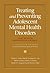 Treating And Preventing Adolescent Mental Health Disorders by B. Timothy Walsh