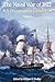 The Naval War of 1812 by William S. Dudley