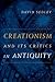 Creationism and Its Critics in Antiquity (Volume 66)