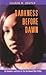 Darkness Before Dawn (Hazelwood High, #3)