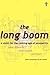 The Long Boom: A Vision For...