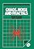 Chaos, Noise and Fractals (Malvern Physics Series)