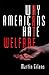 Why Americans Hate Welfare by Martin Gilens