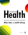 Researching Health: Qualitative, Quantitative and Mixed Methods