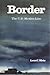 Border: The U.S.–Mexico Line