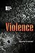 Violence by Louise I. Gerdes