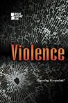 Violence (Opposing Viewpoints)