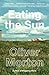 Eating the Sun: How Plants ...