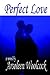 Perfect Love