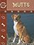 Mutts (Eye to Eye With Dogs)