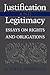Justification and Legitimacy: Essays on Rights and Obligations