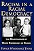 Racism in a Racial Democracy by France Winddance Twine