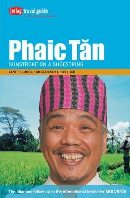 Phaic Tăn: Sunstroke on a Shoestring (Paperback)