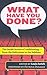 What Have You Done?: The Inside Stories of Auditioning, from the Ridiculous to the Sublime